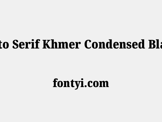 Noto Serif Khmer Condensed Black