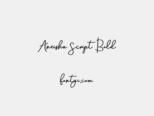 Aneisha Script Bold
