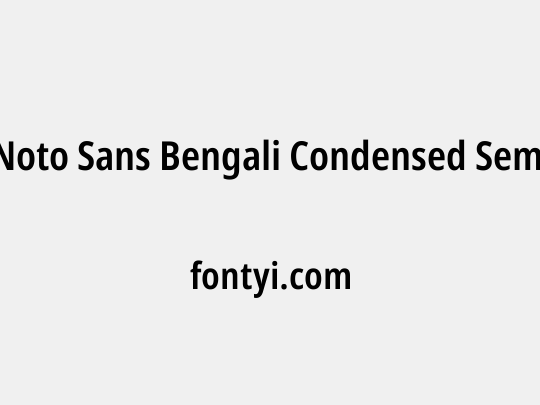 Noto Sans Bengali Condensed SemiBold