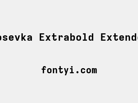 Iosevka Extrabold Extended