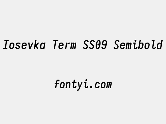 Iosevka Term SS09 Semibold