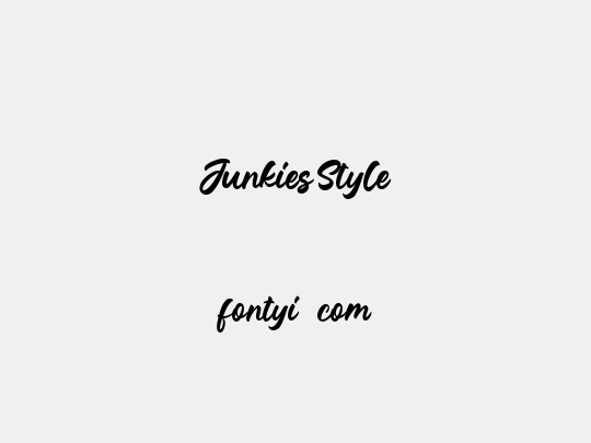 Junkies Style