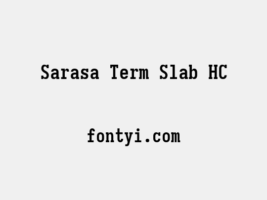 Sarasa Term Slab HC