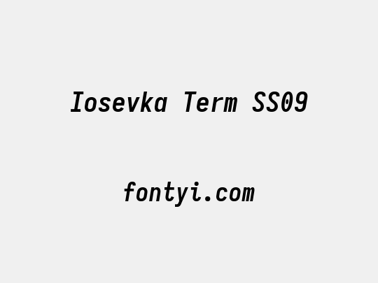 Iosevka Term SS09