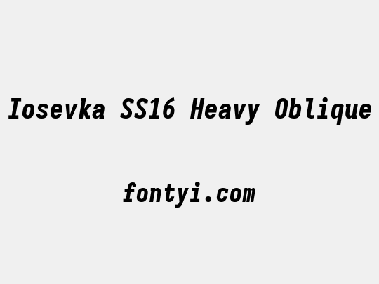 Iosevka SS16 Heavy Oblique