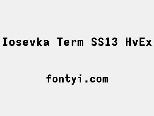 Iosevka Term SS13 HvEx