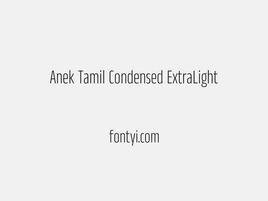 Anek Tamil Condensed ExtraLight