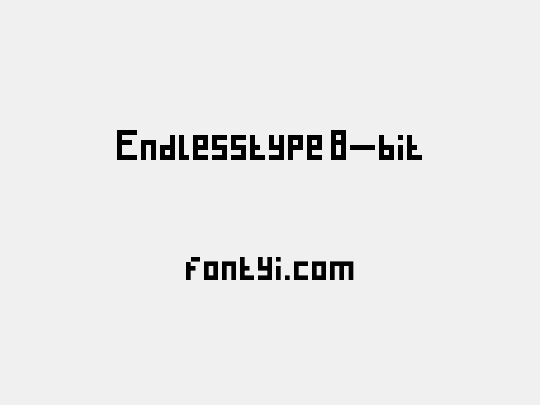 Endlesstype 8-bit