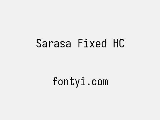 Sarasa Fixed HC