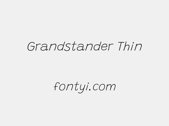 Grandstander Thin