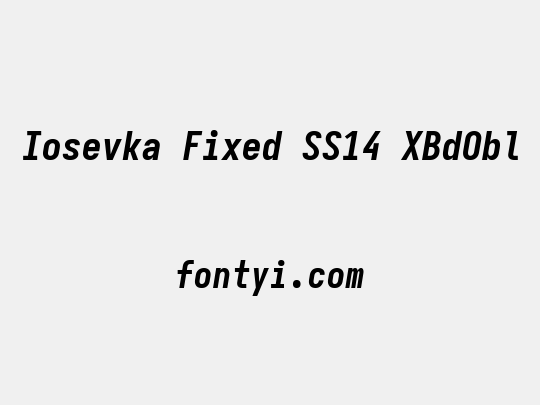 Iosevka Fixed SS14 XBdObl