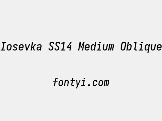 Iosevka SS14 Medium Oblique