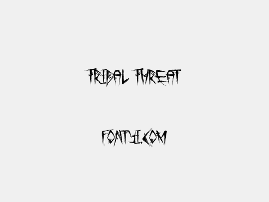 Tribal Threat