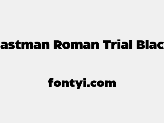 Eastman Roman Trial Black