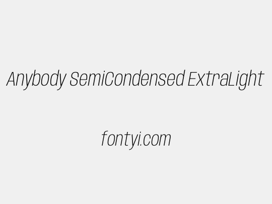 Anybody SemiCondensed ExtraLight