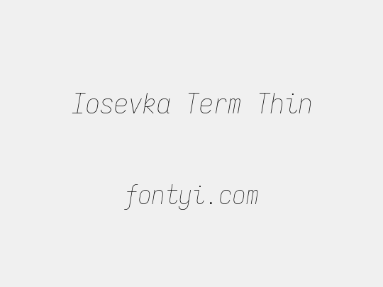 Iosevka Term Thin
