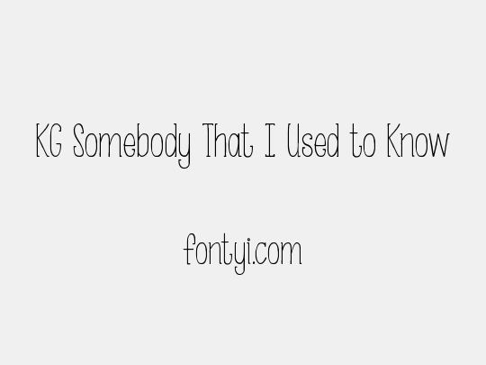 KG Somebody That I Used to Know