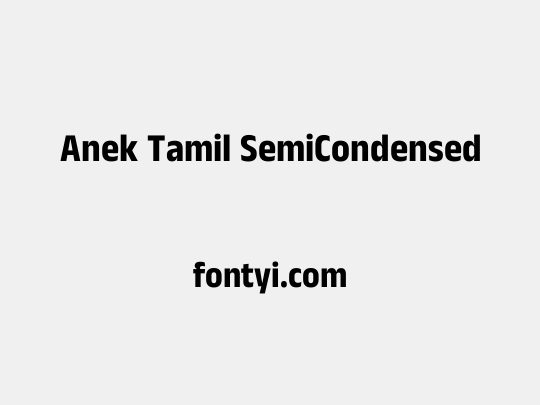 Anek Tamil SemiCondensed