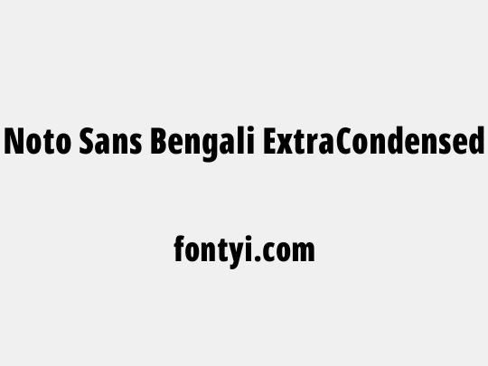 Noto Sans Bengali ExtraCondensed ExtraBold