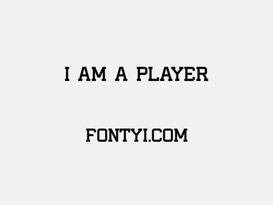 I AM A PLAYER