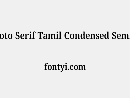 Noto Serif Tamil Condensed SemiBold