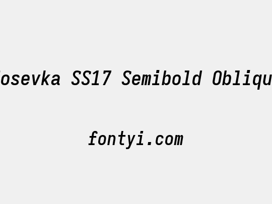 Iosevka SS17 Semibold Oblique