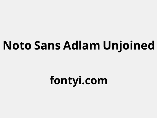 Noto Sans Adlam Unjoined