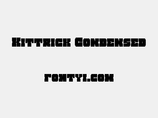 Kittrick Condensed