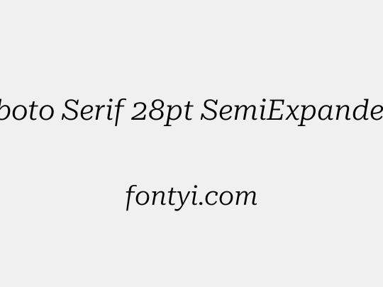 Roboto Serif 28pt SemiExpanded Light