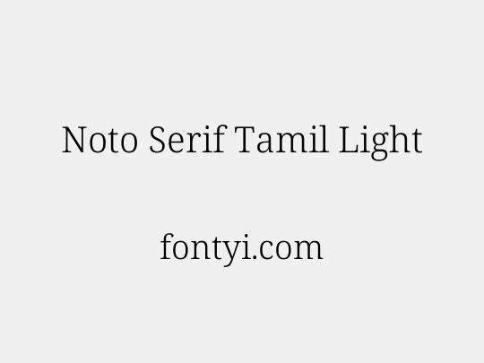 Noto Serif Tamil Light