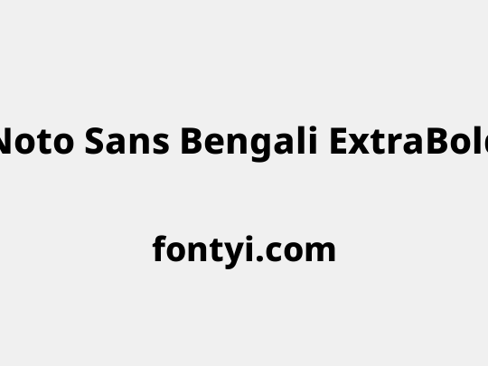 Noto Sans Bengali ExtraBold