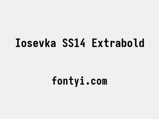 Iosevka SS14 Extrabold