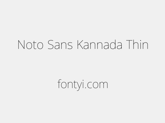 Noto Sans Kannada Thin