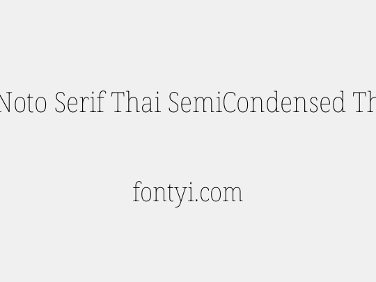 Noto Serif Thai SemiCondensed Thin