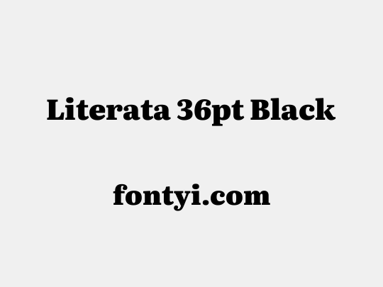 Literata 36pt Black