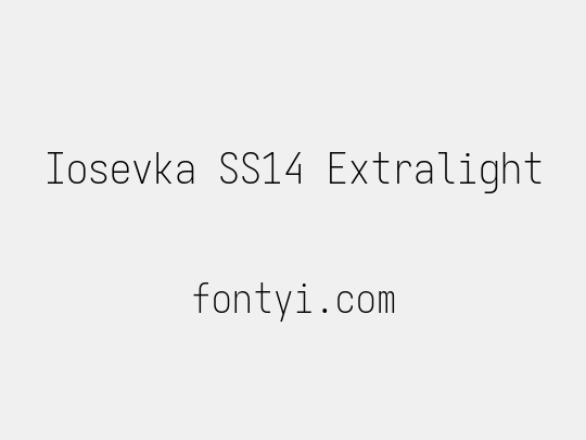 Iosevka SS14 Extralight