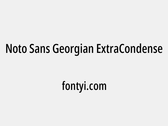 Noto Sans Georgian ExtraCondensed Medium