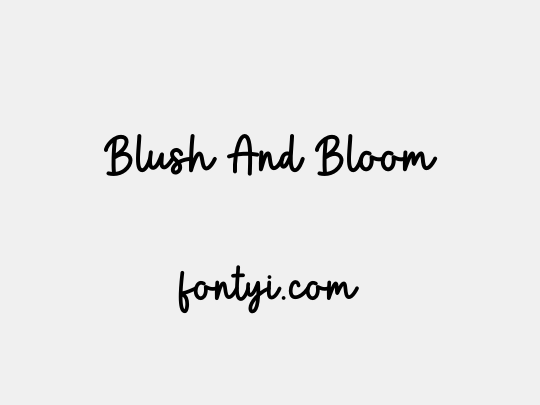 Blush And Bloom