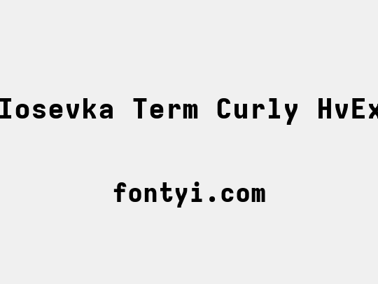 Iosevka Term Curly HvEx