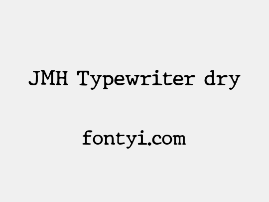 JMH Typewriter dry