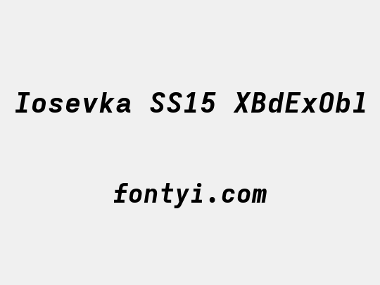 Iosevka SS15 XBdExObl