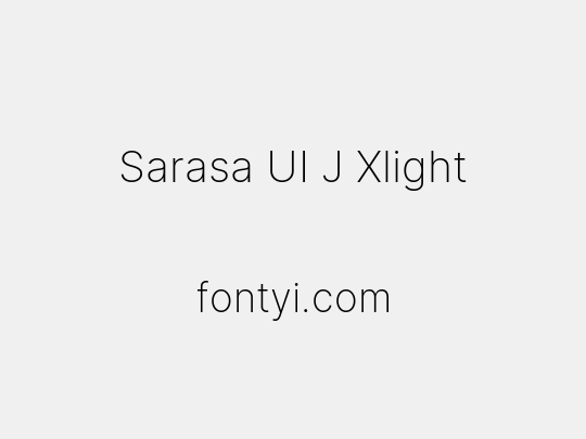 Sarasa UI J Xlight
