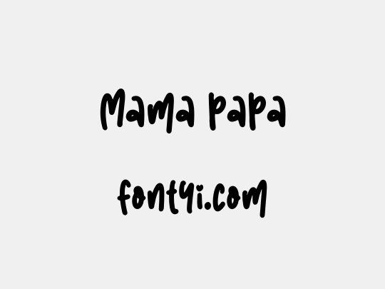 Mama papa