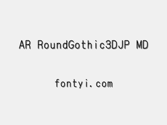 AR RoundGothic3DJP MD
