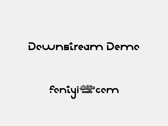 Downstream Demo