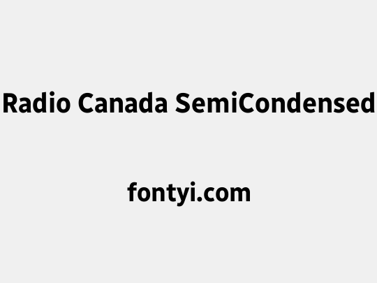 Radio Canada SemiCondensed