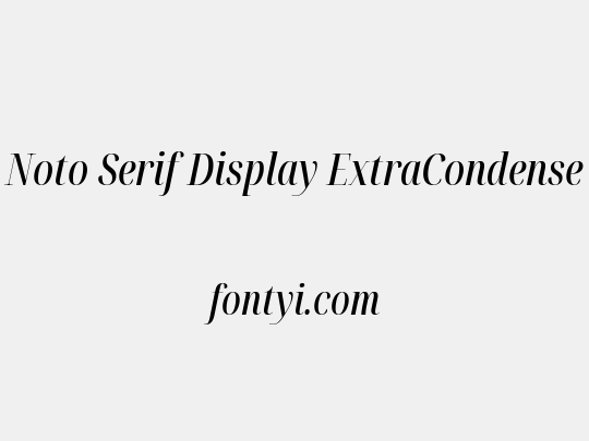 Noto Serif Display ExtraCondensed Medium