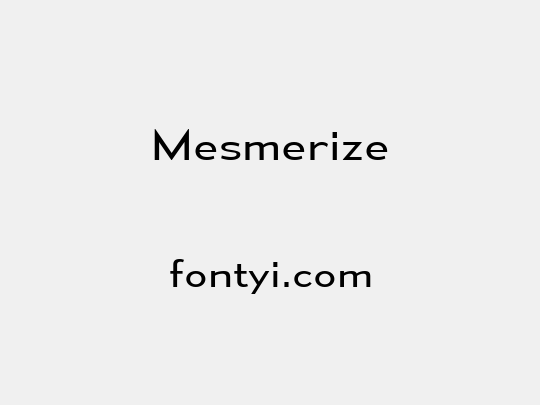 Mesmerize