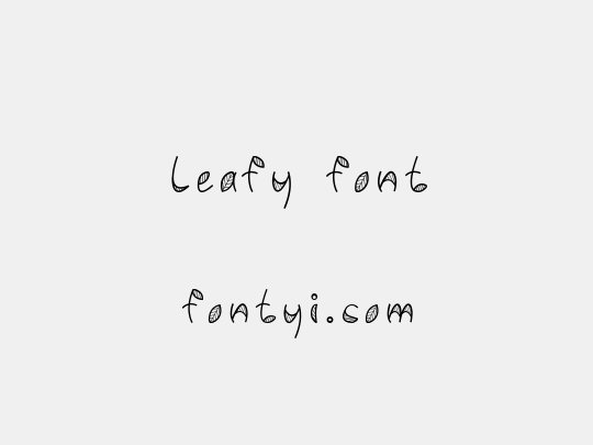 Leafy font