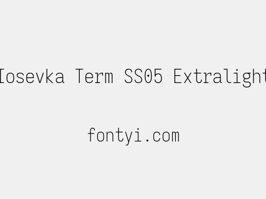 Iosevka Term SS05 Extralight